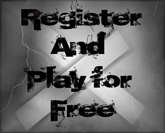 Redister and play for free